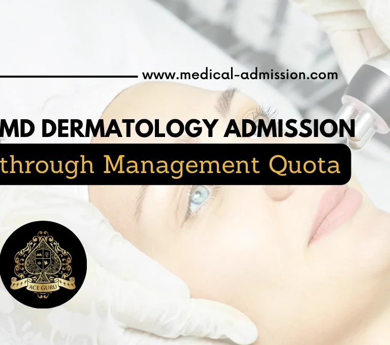 MD Dermatology Admission through Management Quota or NRI Quota Seats